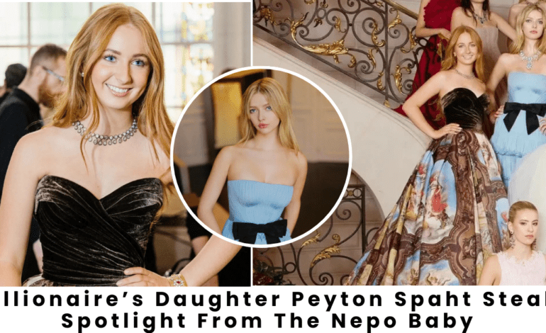 Peyton Spaht Steals Spotlight From Chris Martin’s Daughter at Paris’ Prestigious Le Bal des Débutantes
