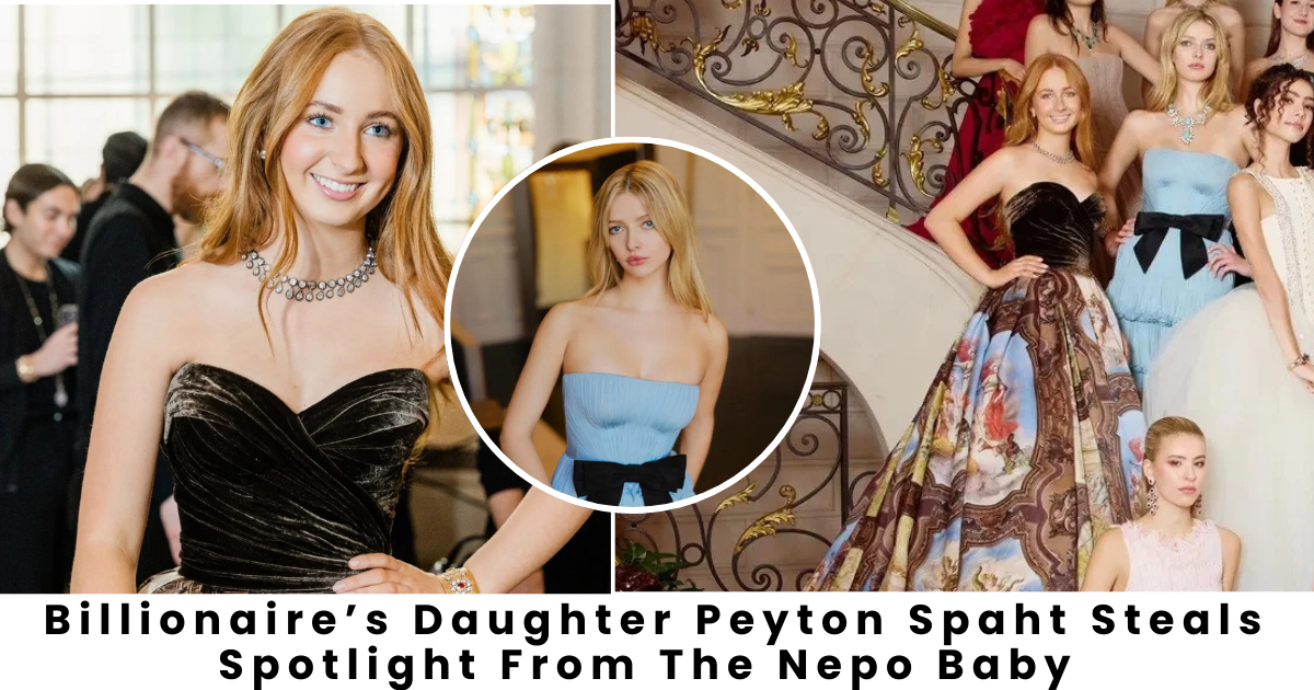 Peyton Spaht Steals Spotlight From Chris Martin’s Daughter at Paris’ Prestigious Le Bal des Débutantes